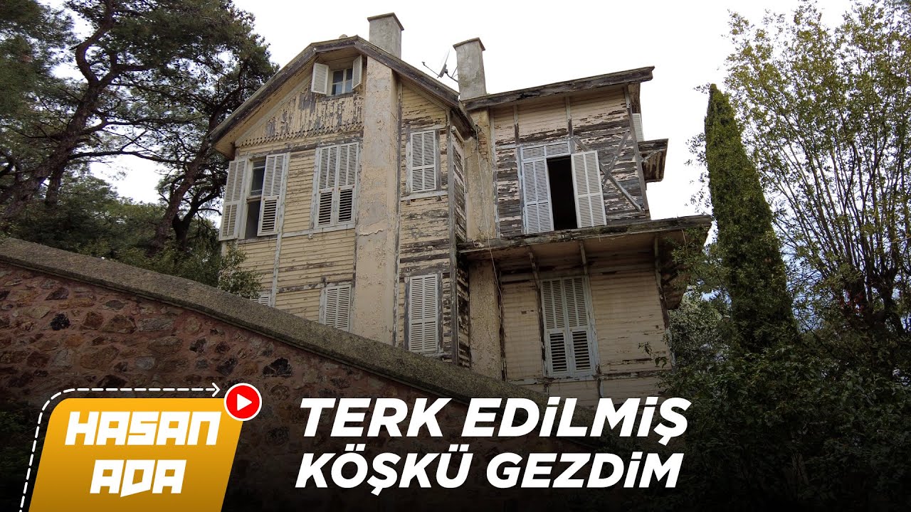 TERK EDİLMİŞ TARİHİ KÖŞKE GİRDİM - HÜSEYİN RAHMİ GÜRPINAR EVİ