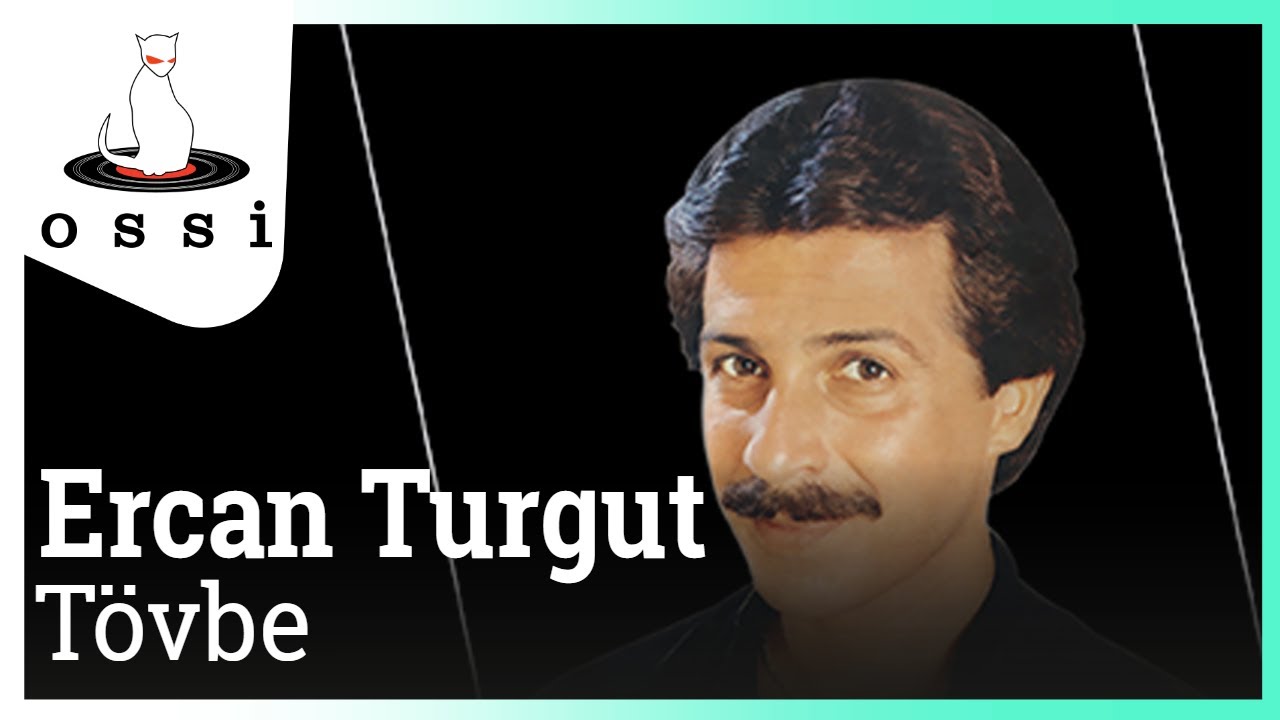 Ercan Turgut - T&ouml;vbe