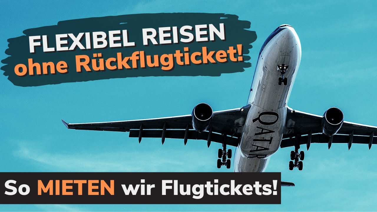 Flexibel Reisen ohne Rückflugticket sondern onward Tickets! | Meine bestonwardticket Erfahrung