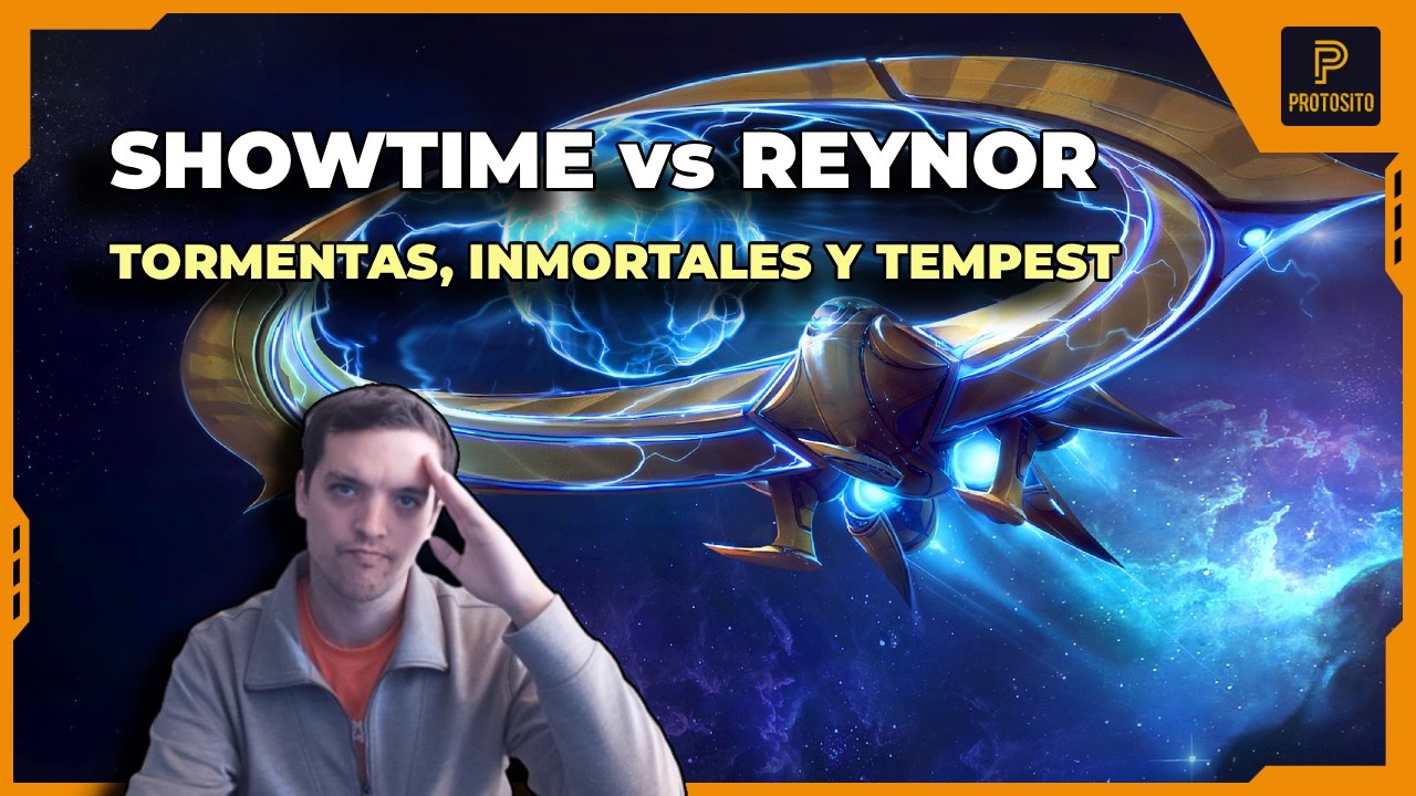 SHOWTIME vs REYNOR - Composición y estilo únicos - Protoss vs Zerg