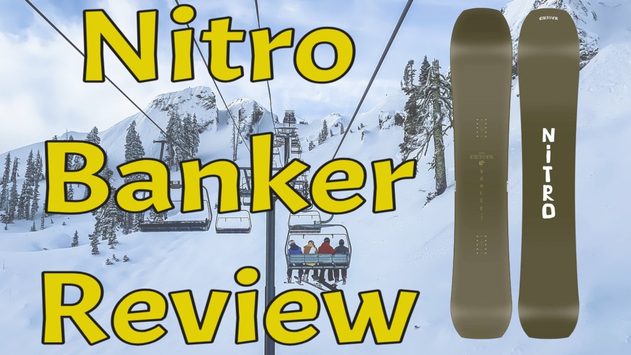 The 2025 Nitro Banker Snowboard Review
