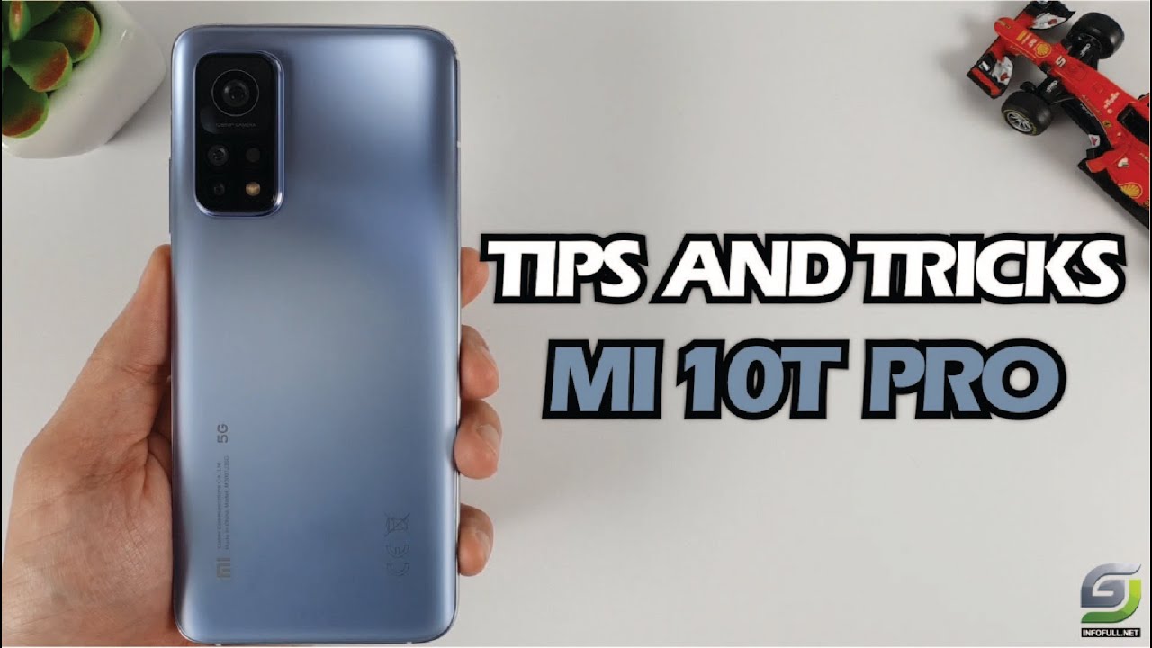 Top 10 Tips and Tricks Xiaomi Mi 10T Pro you need know