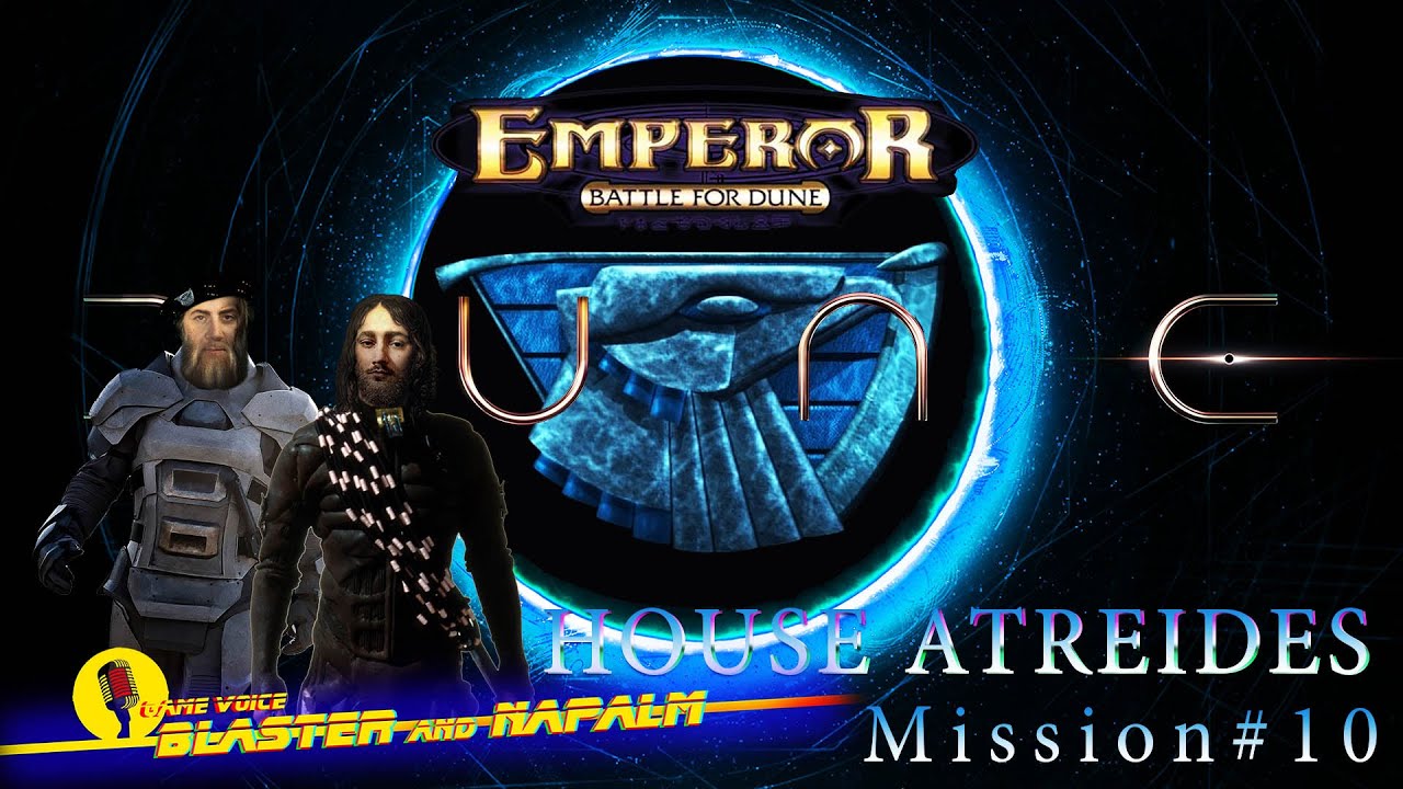 DUNE 2021 Game Emperor Дом ATRAIDES Battle for dune Mission-10 Прохождение с BLASTER and NAPALM