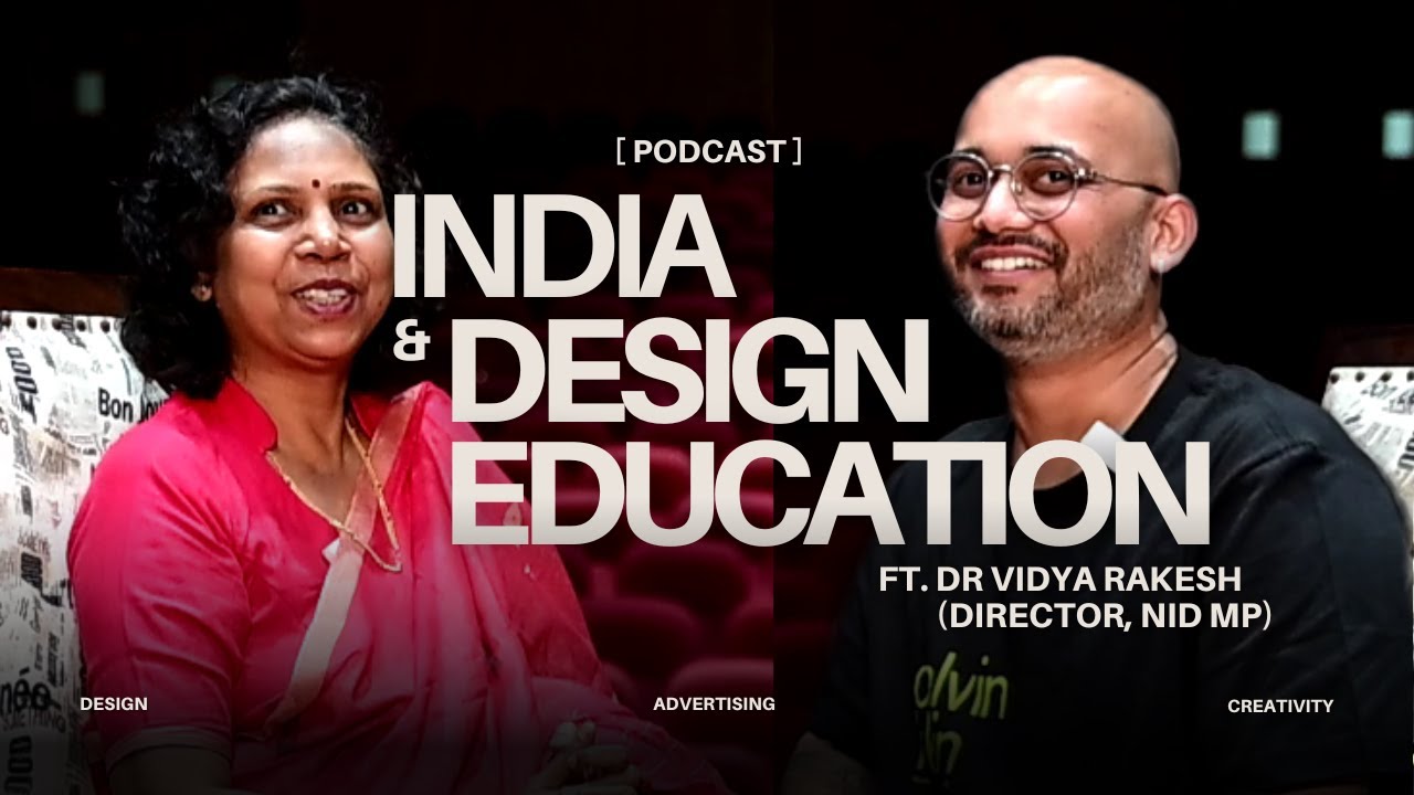 Inside India&rsquo;s Design Education System | NID MP Director Dr. Vidya Rakesh | NIFT NID | PODCAST 2026