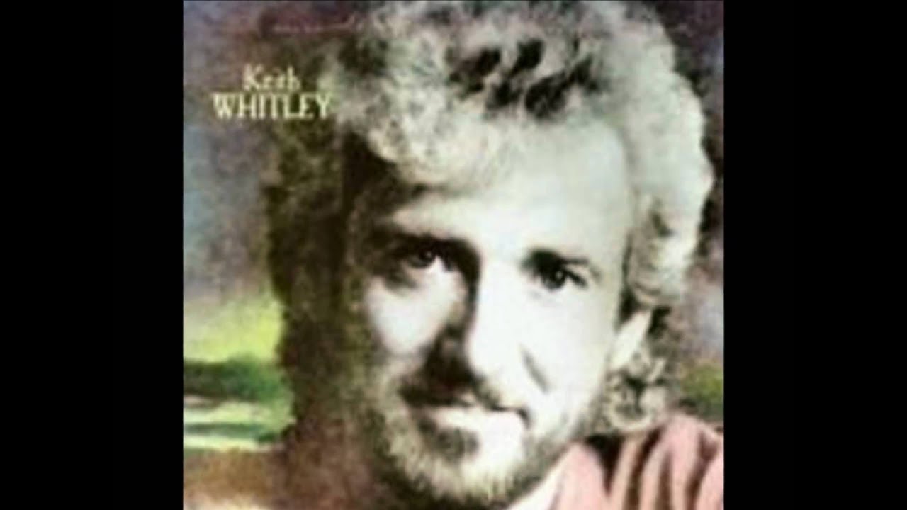 Keith Whitley - Miami, My Amy