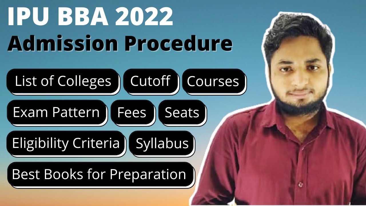 IPU BBA Admission 2022| IP university BBA Admission 2022| Eligibility, pattern, syllabus, seats,