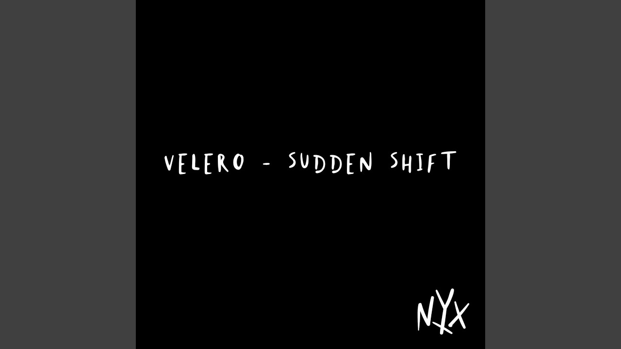 Sudden Shift