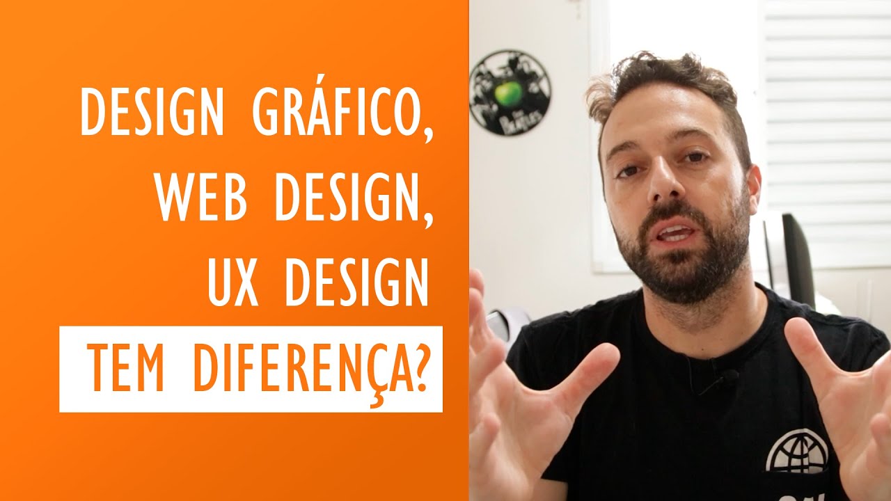 DESIGN GRÁFICO, WEB DESIGN e UX DESIGN - Qual a diferença?