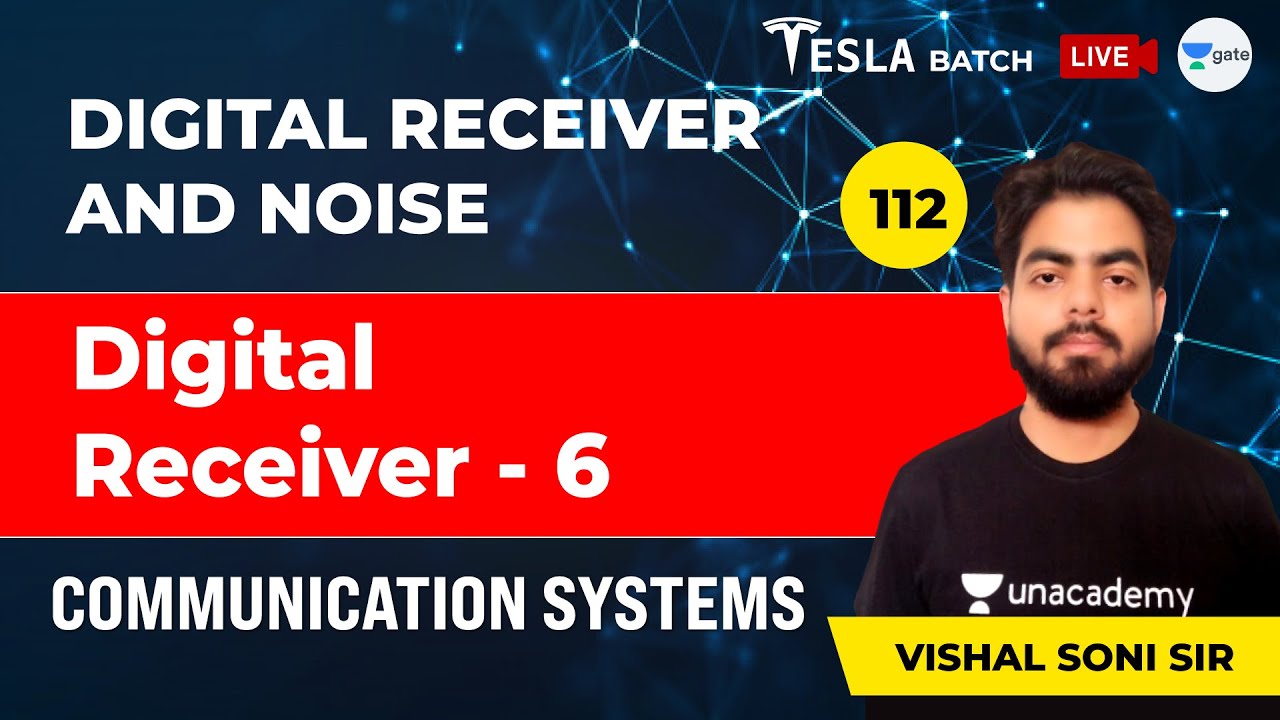 Communication Systems | Digital Receiver - 6 | Lec 112 | GATE/ESE 2021 (EE, ECE) Exam