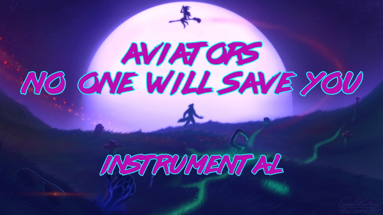 Aviators - No One Will Save You (Instrumental) [Industrial Rock]