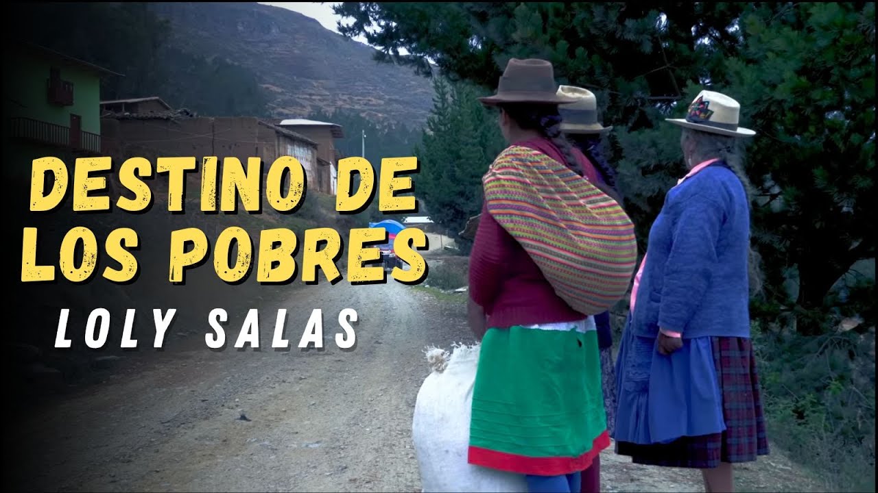 Loly Salas - Destino De Los Pobres - VideoClip Oficial