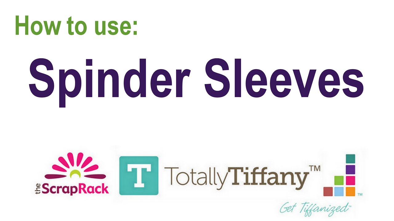 How To use ScrapRack Spinder Sleeves