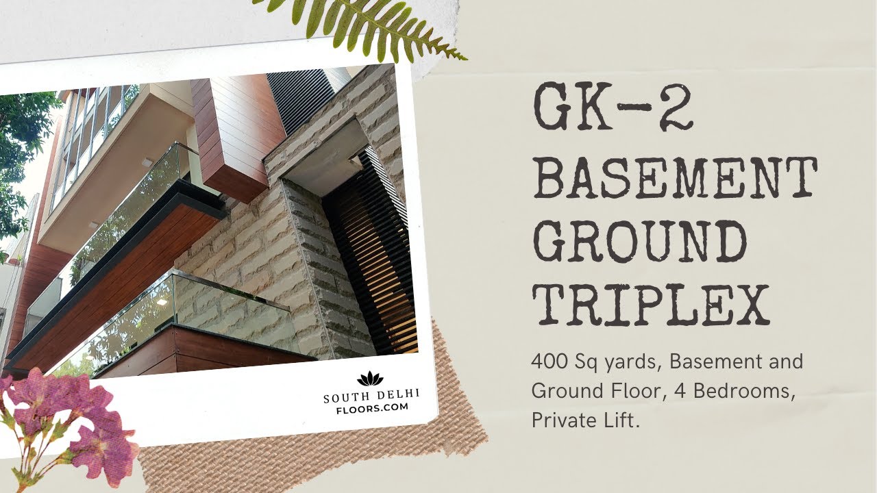 Delhi Property for Sale South Delhi, 🔥 GK-2 400 Yards Luxury Duplex 🔥