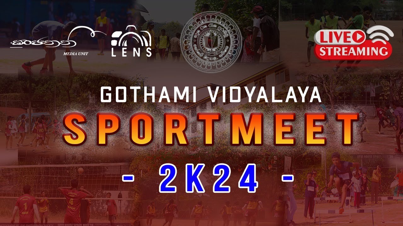 2024 නිවාසාන්තර ක්‍රීඩා උත්සවය ගෝතමී විද්‍යාලය ගම්පහ.