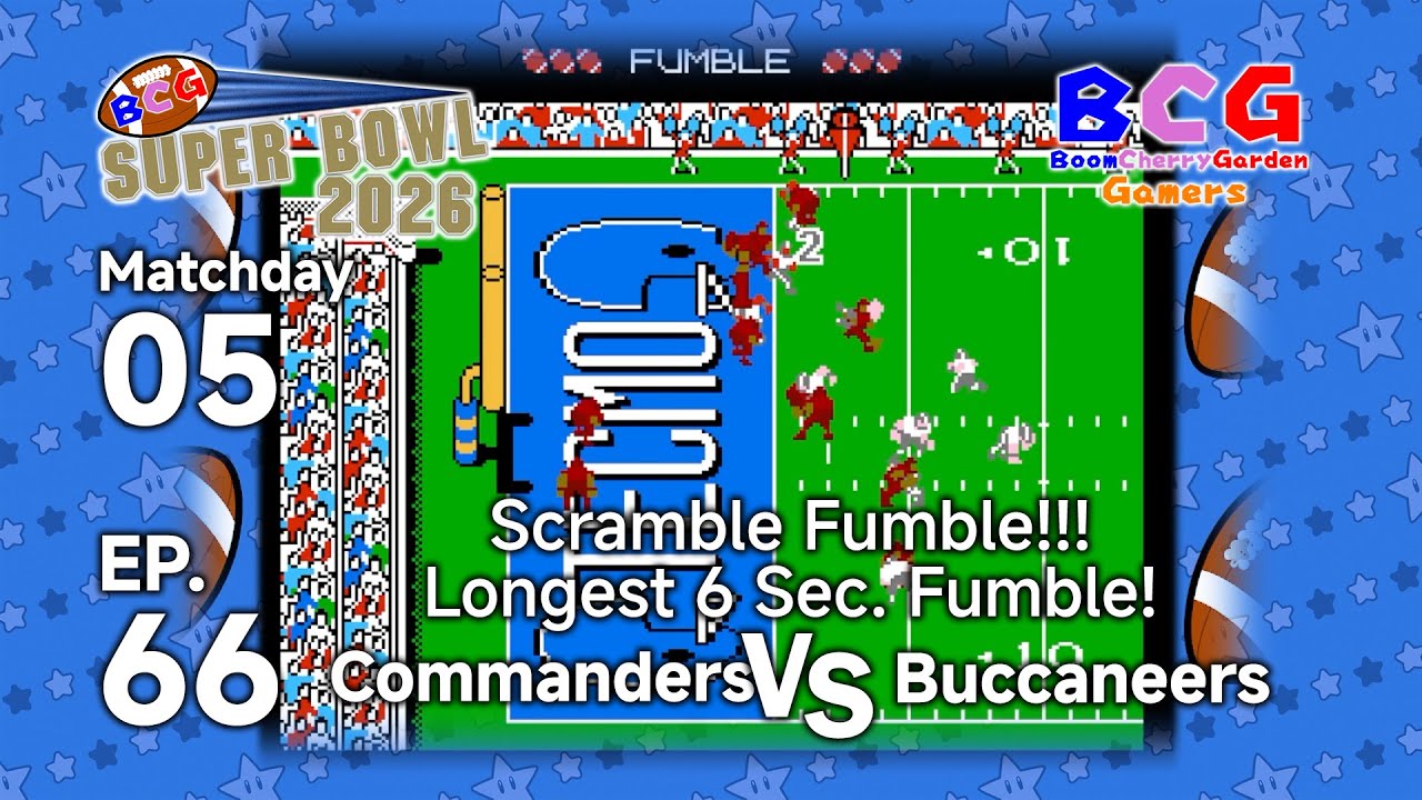 BCG (Tecmo) Super Bowl 2026 EP 66 MD 05 Commanders VS Buccaneers