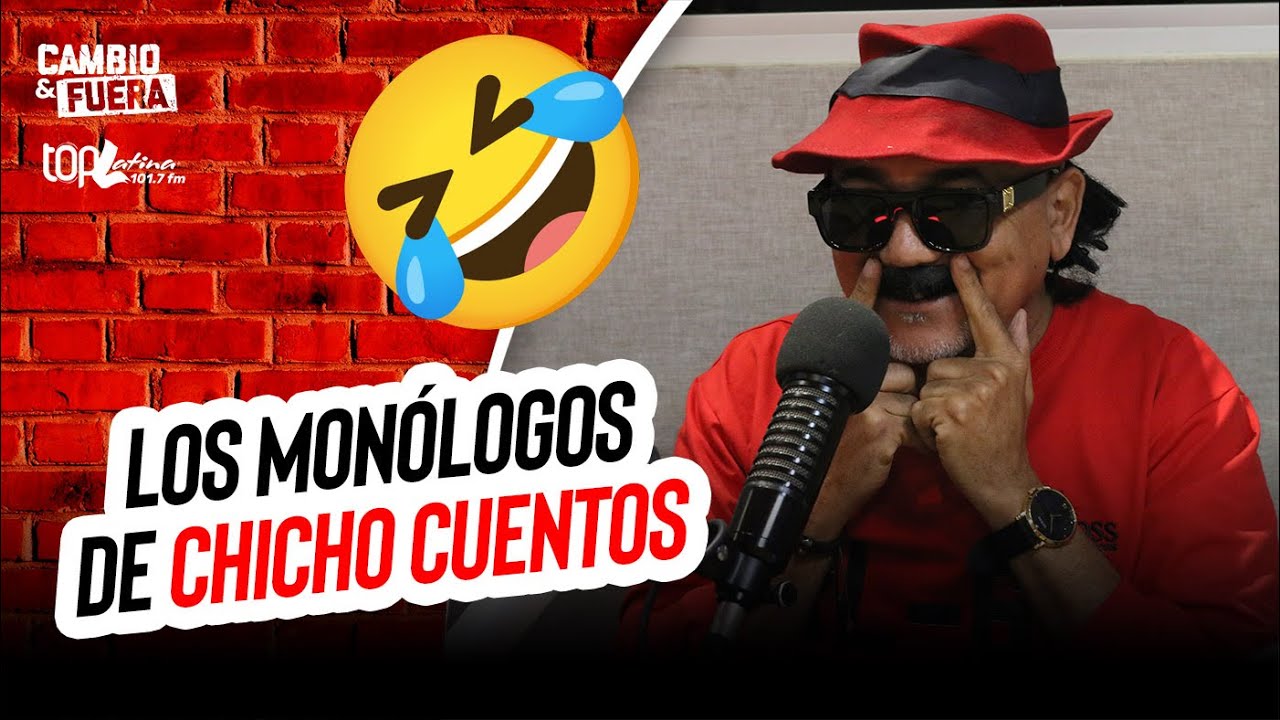 ¡RÍE HASTA MÁS NO PODER! 😂 CON LOS MONÓLOGOS DE CHICHO CUENTOS - #CYF