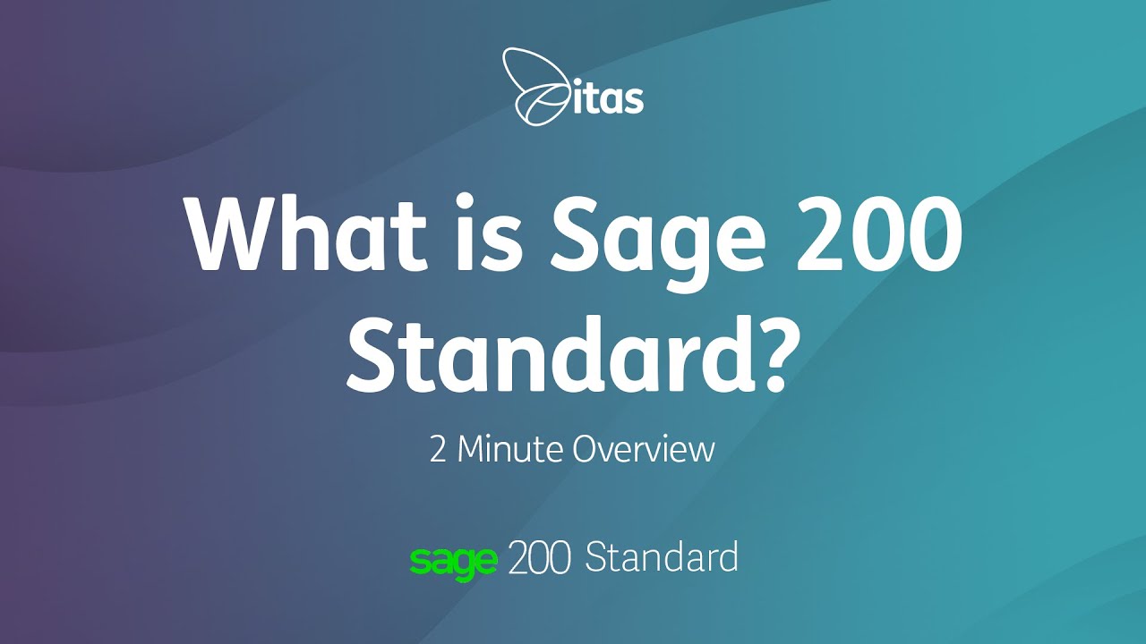 What is Sage 200 Standard? Sage 200 Standard - Cloud Accounting Software