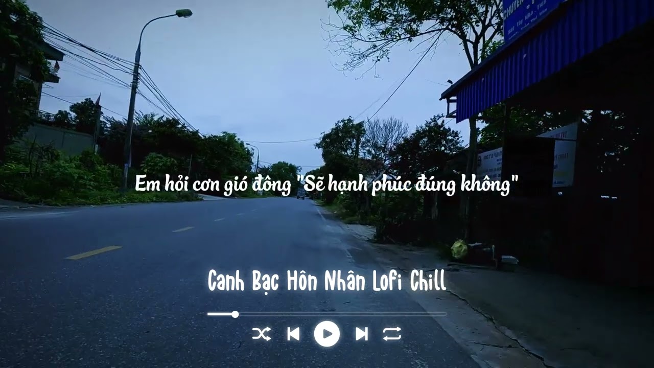 Đời Người Con Gái Một Bước Theo Chồng Hot Tiktok - Canh Bạc Hôn Nhân Lofi Chill Tâm Trạng