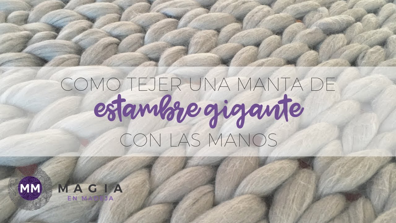 Cómo Tejer una Manta Individual de Estambre Gigante con las manos