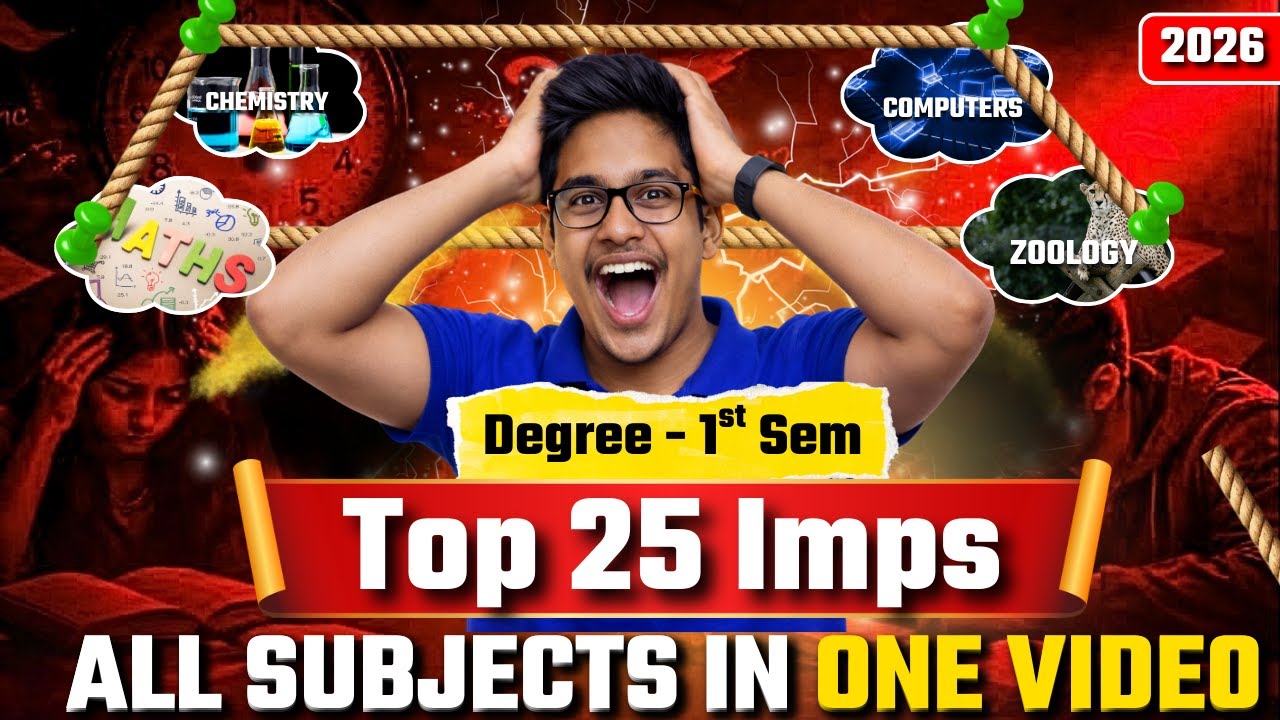 Degree 1st Sem Exams 2026 | Top 25 Important Questions | All Subjects