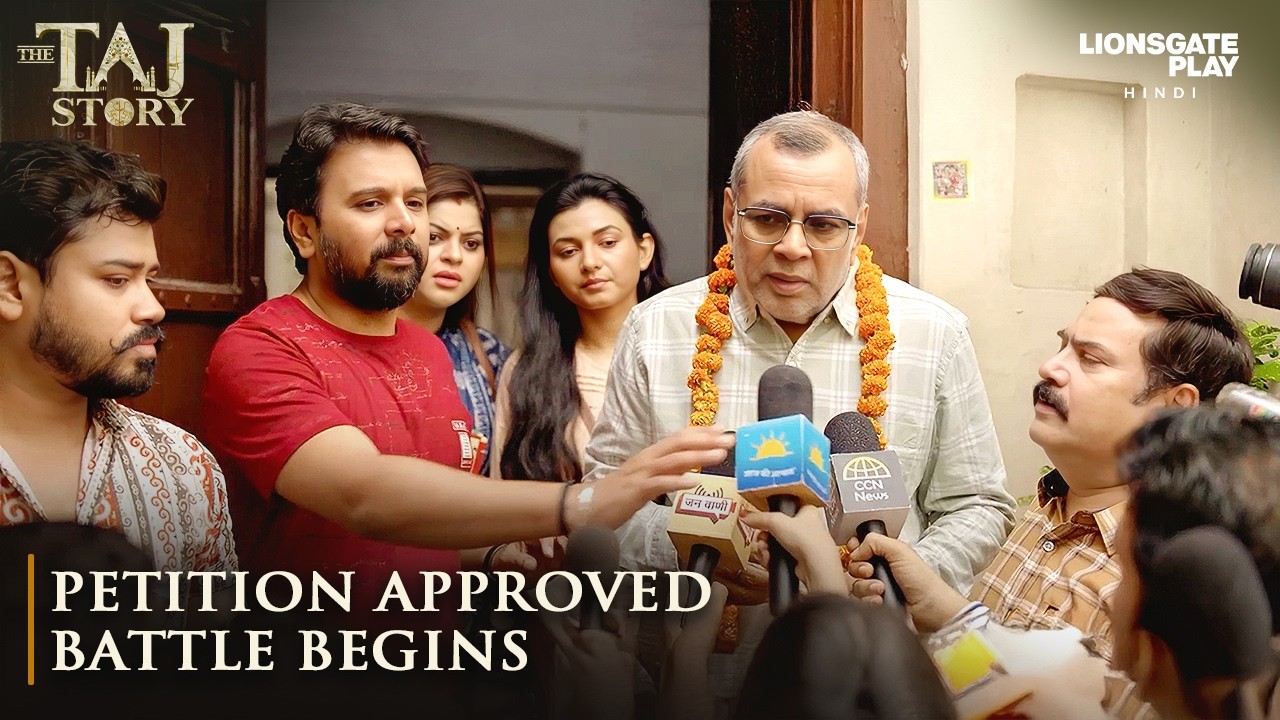 Petition Approved &mdash; Battle Begins | The Taj Story | Paresh Rawal | Movie Clip | Lionsgate Play Hindi