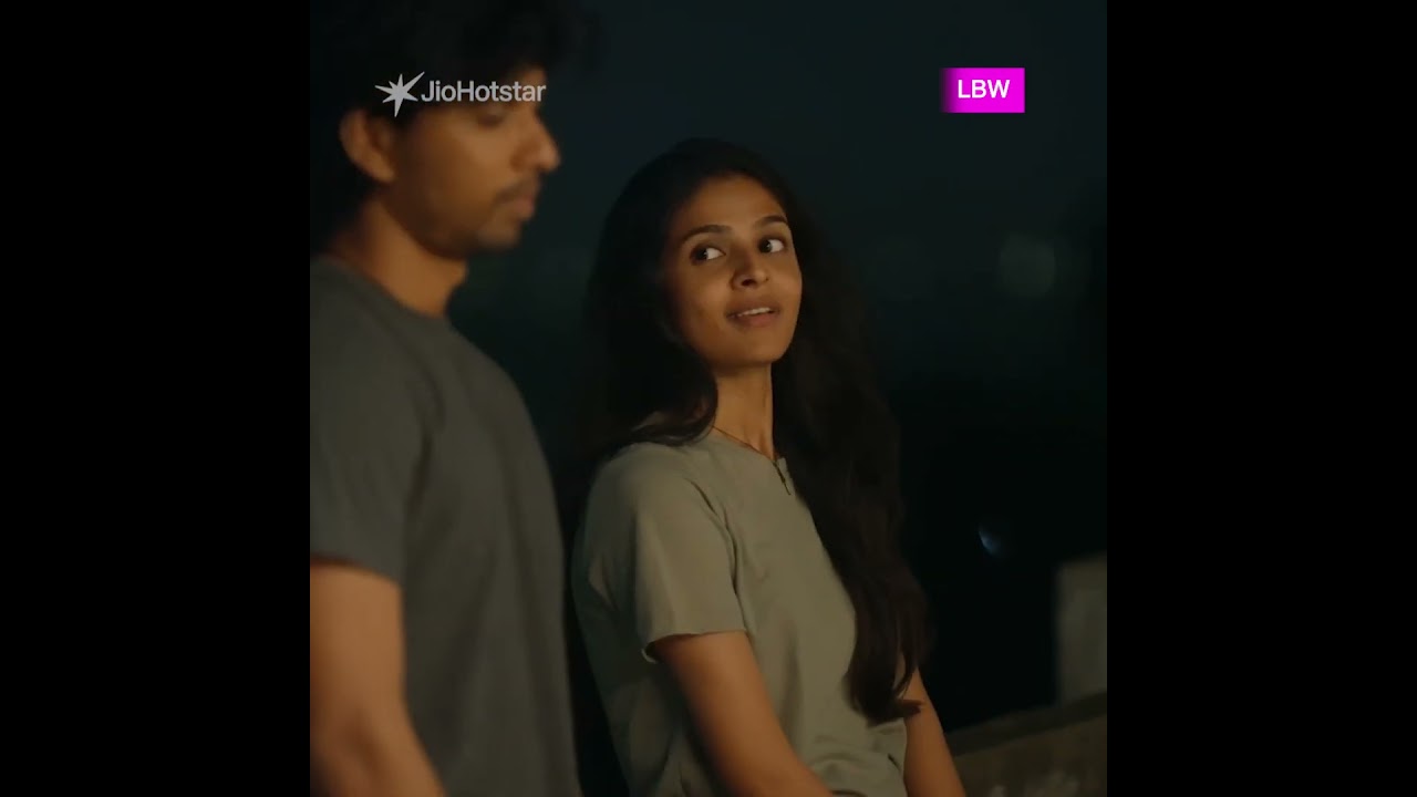 #HotstarSpecials #LBW now streaming only on #JioHotstar