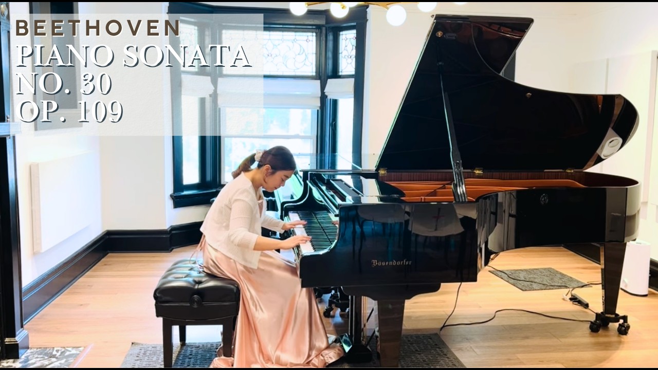 Beethoven - Piano Sonata No. 30 in E major, Op. 109 | Callie Wong