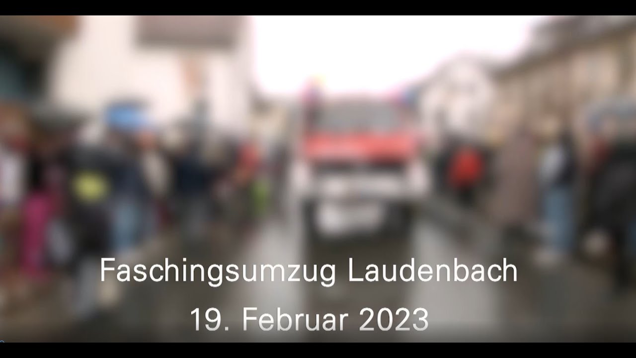 45. Fastnachts-Umzug Laudenbach 19.02.2023