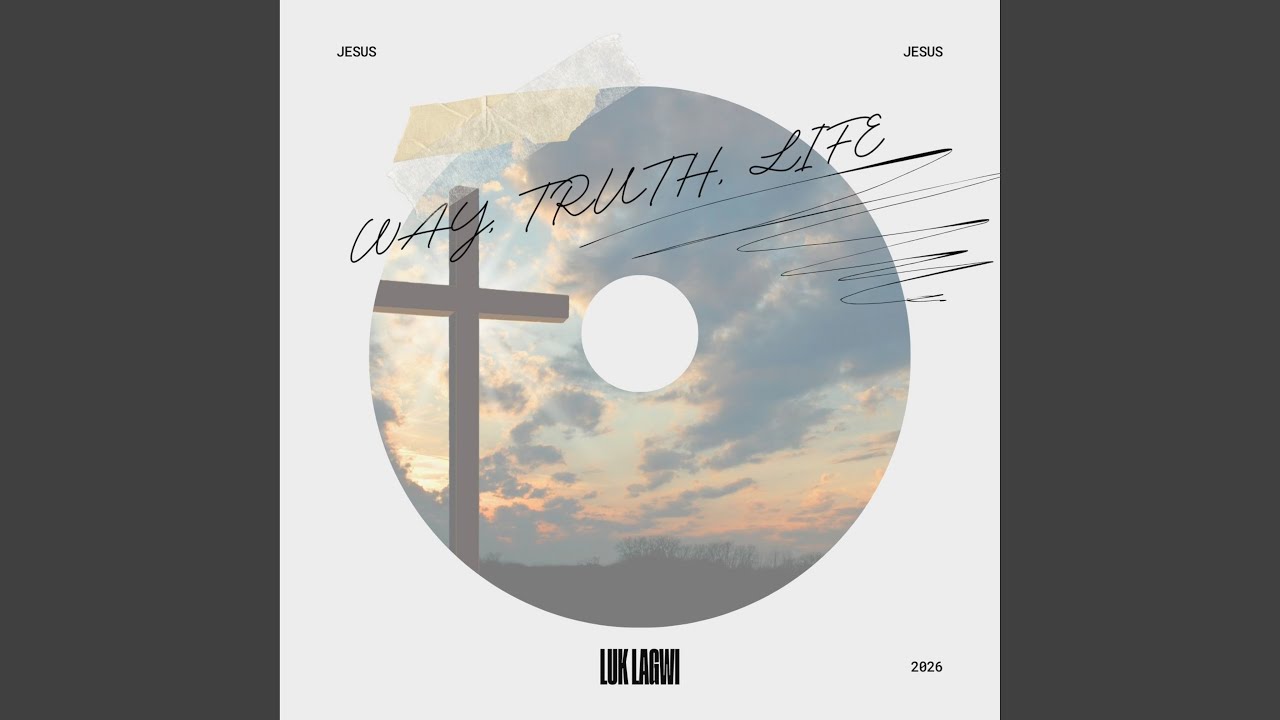 Way, Truth, Life