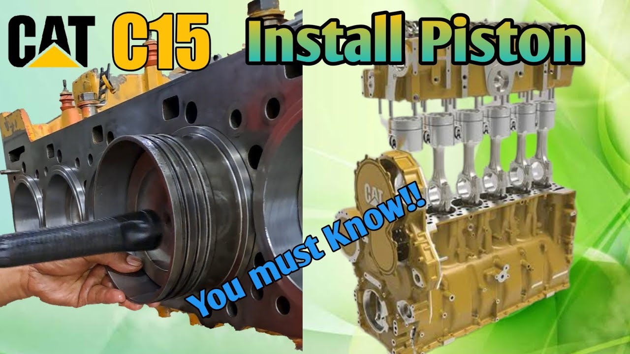 INSTALL PISTON CATERPILLAR C15