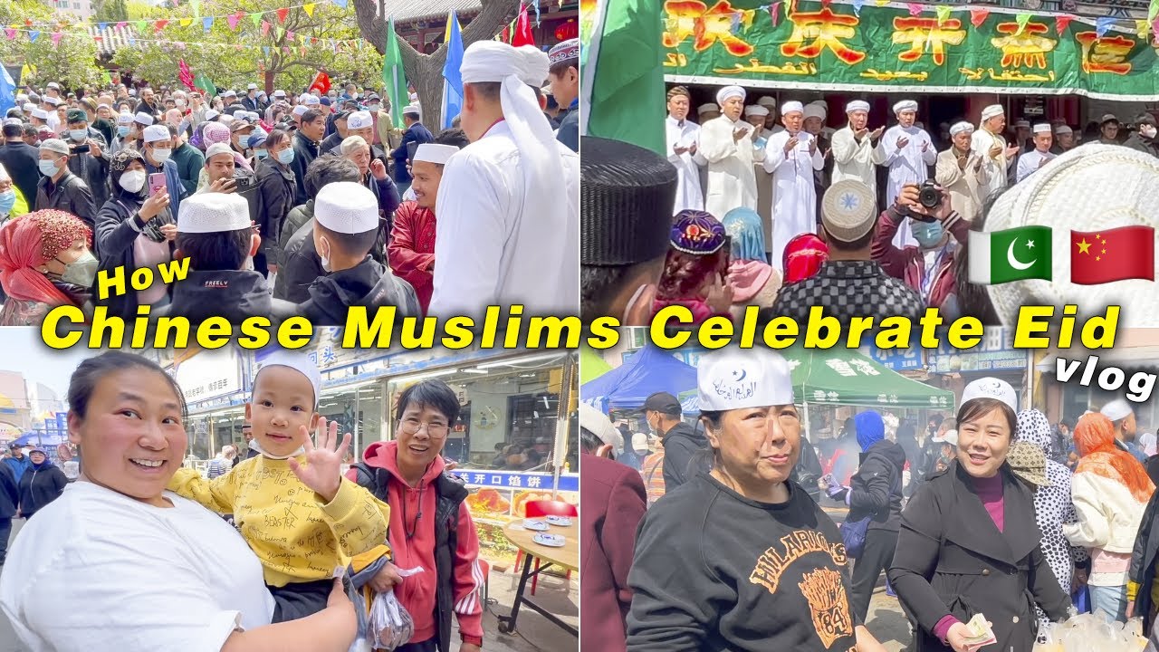 Chinese Muslims Celebrating Eid in China | Eid al-Fitr in China | Eid In China Vlog 2023