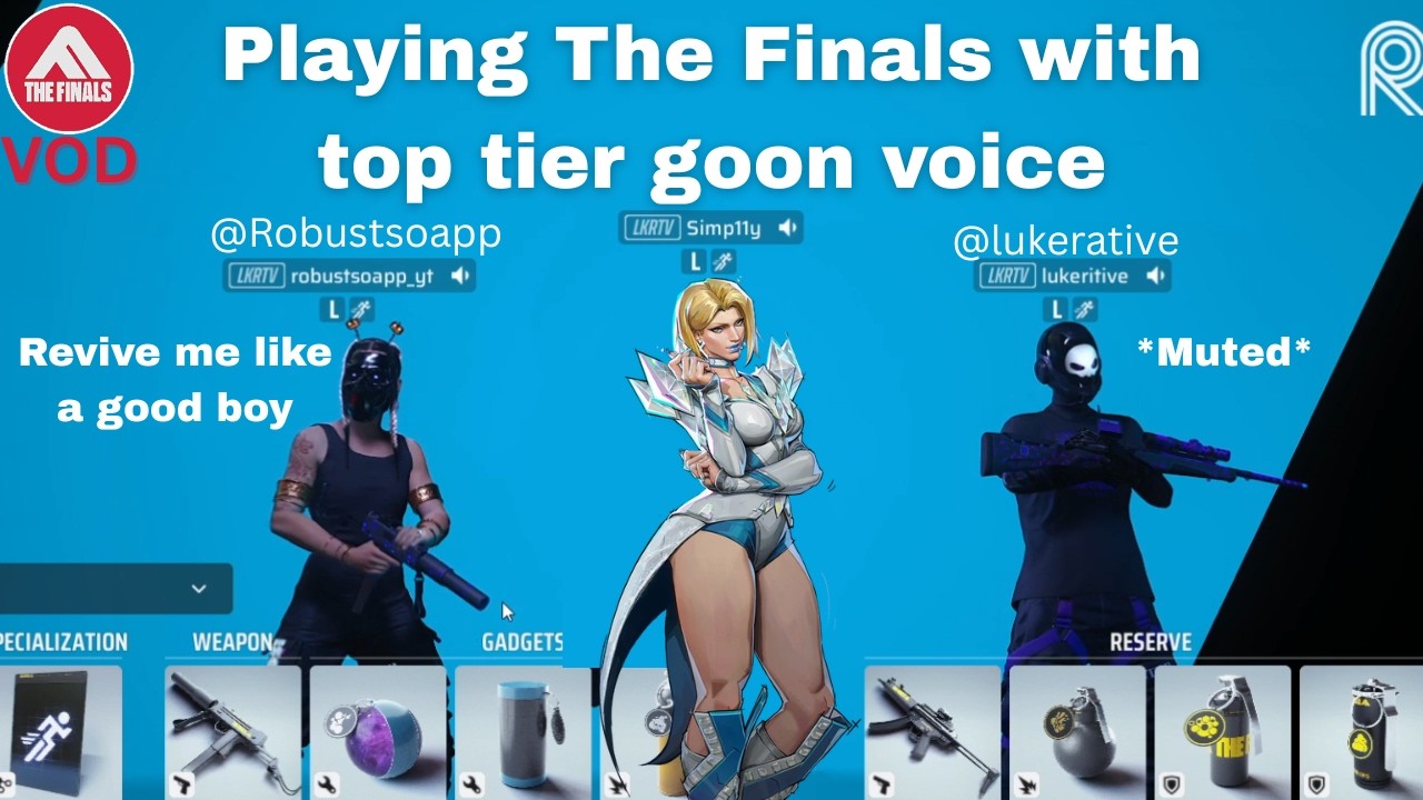 The Finals Voice Changer VOD