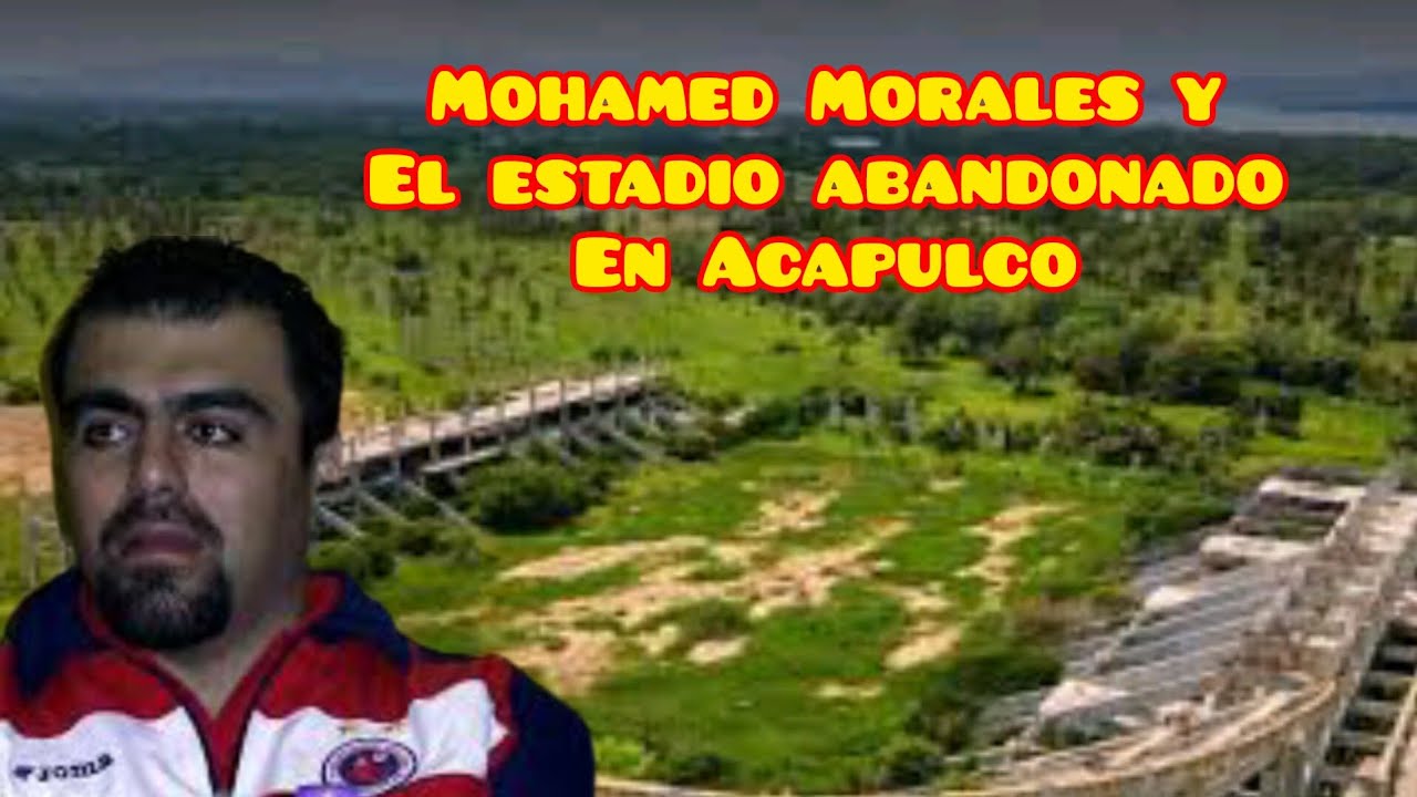 El estadio abandonado en ACAPULCO 
