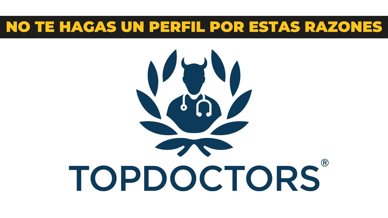 ¿Tiene sentido tener un perfil de TopDoctors? (y cuándo no)