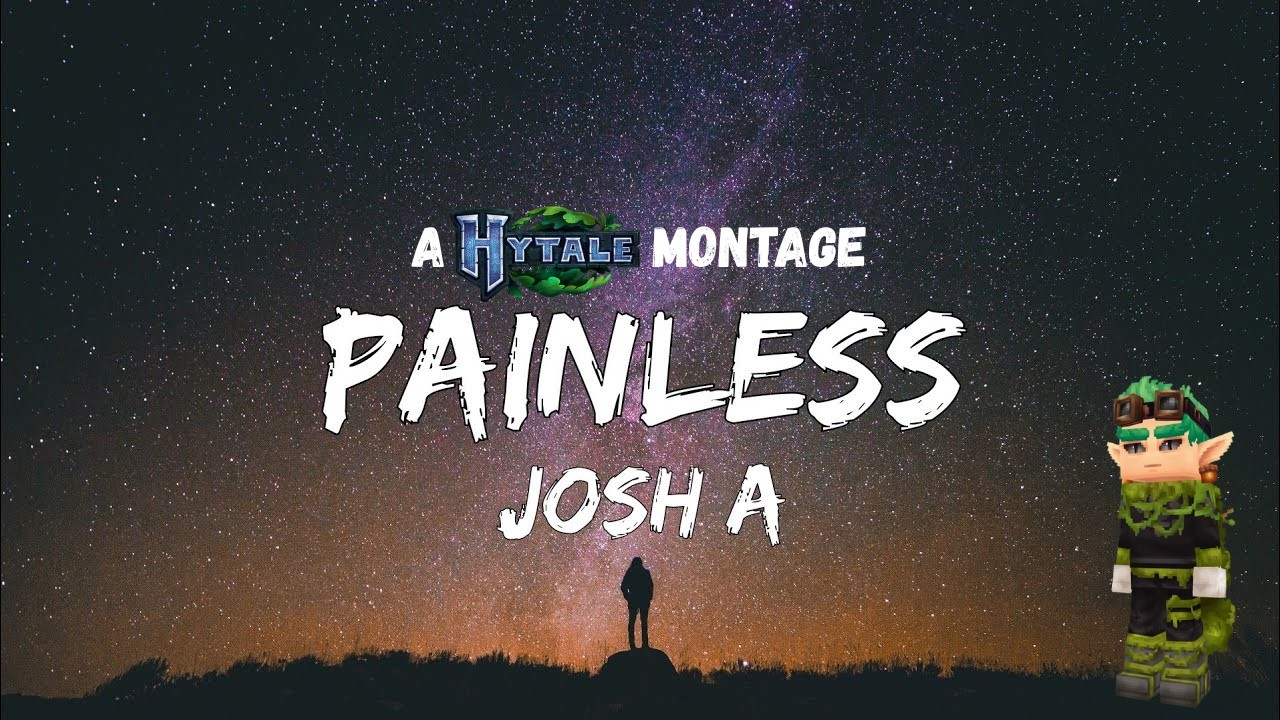 Painless - A Hytale Montage