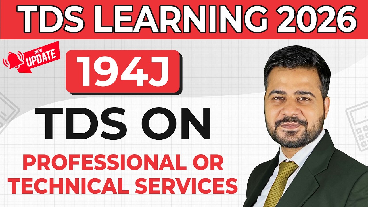 TDS on Professional and Technical Services 2026 | Section 194J of Income Tax Act | 194J TDS Payment