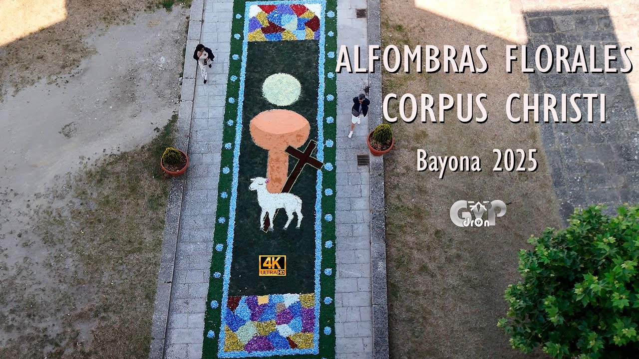 ALFOMBRAS FLORALES - CORPUS 2025 BAYONA