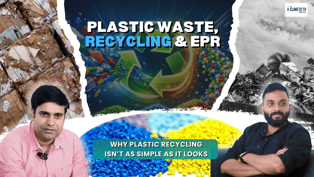 Plastic Waste, Recycling & EPR Explained