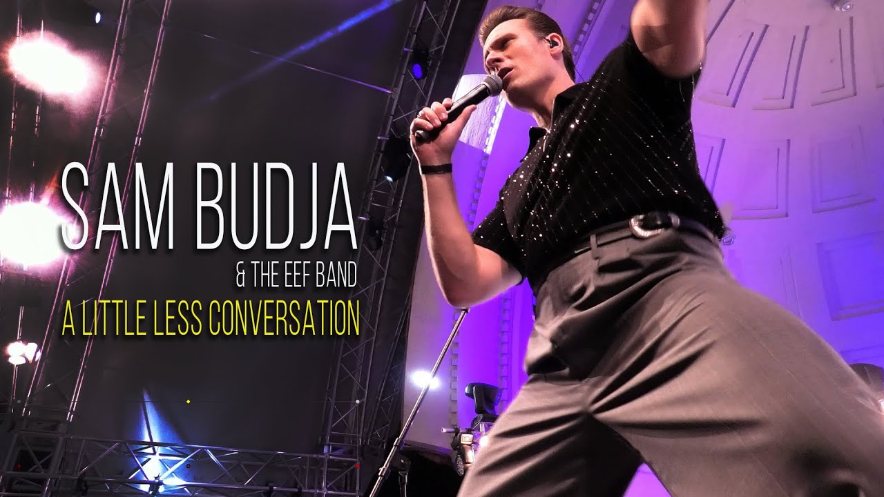 Sam Budja & The EEF Band - A Little Less Conversation