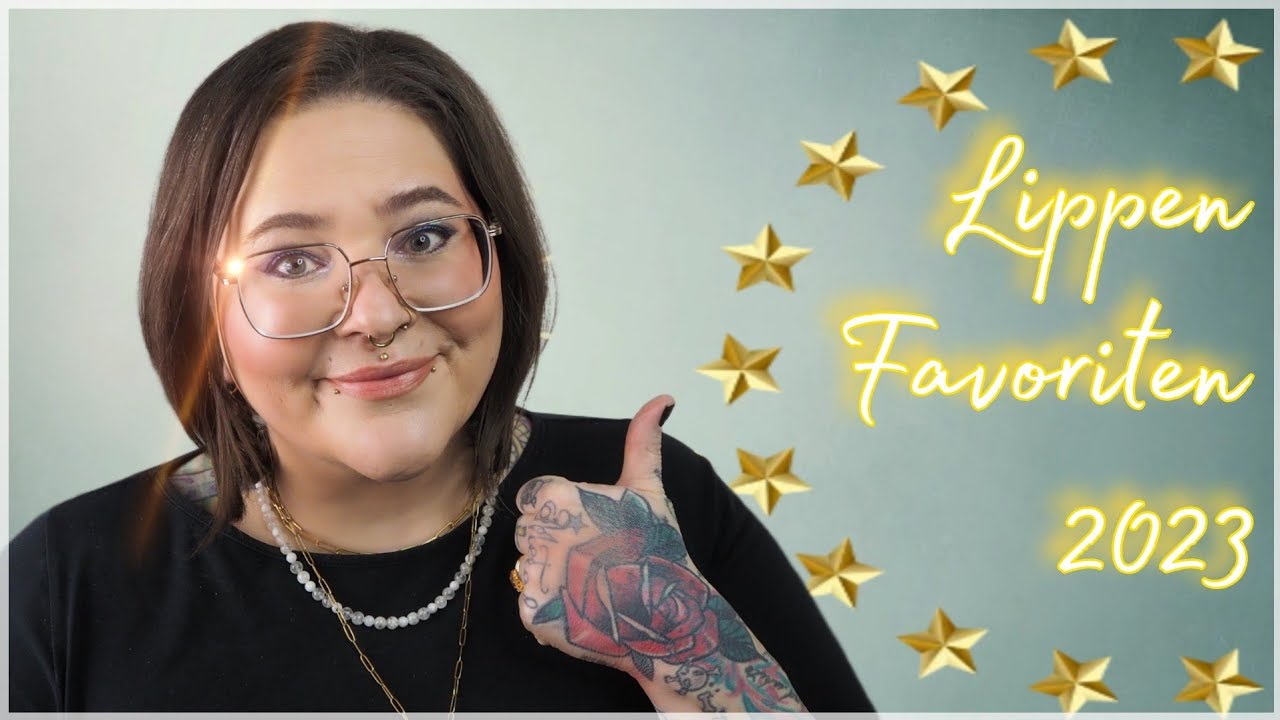 JAHRESFAVORITEN 2023 | LIPPEN