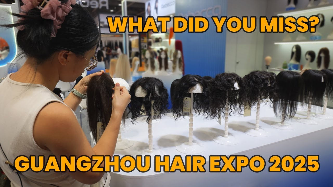 A Chinese Vendor's Tour of the Guangzhou Hair Expo (Part 1)