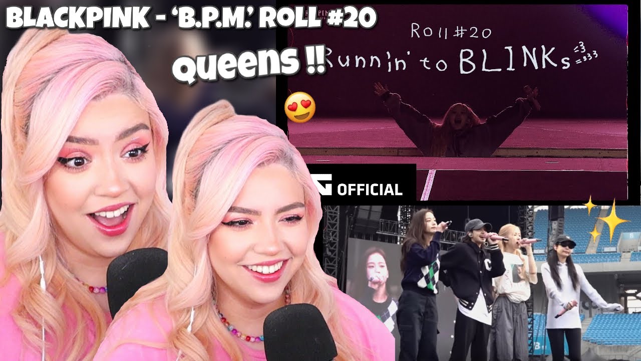 [REACTION] BLACKPINK - ‘B.P.M.’ Roll #20