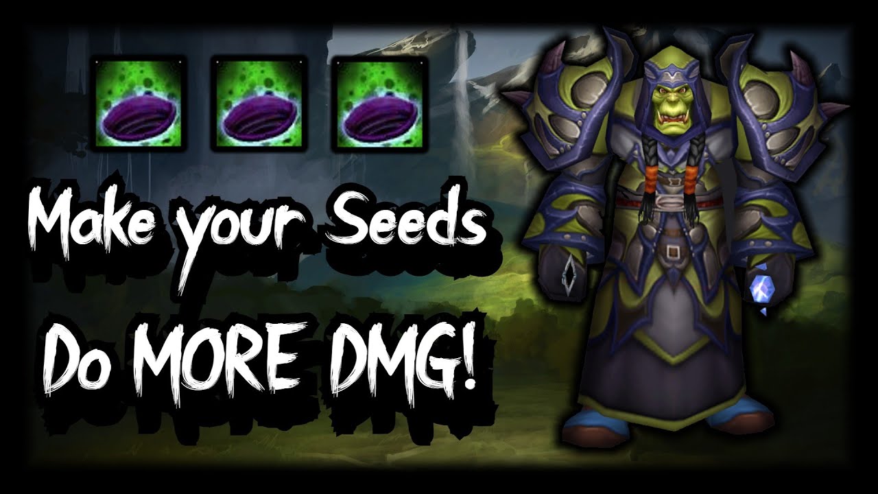 Make your Seed of Corruptions do even MORE damage! Get this Seed set ASAP!!