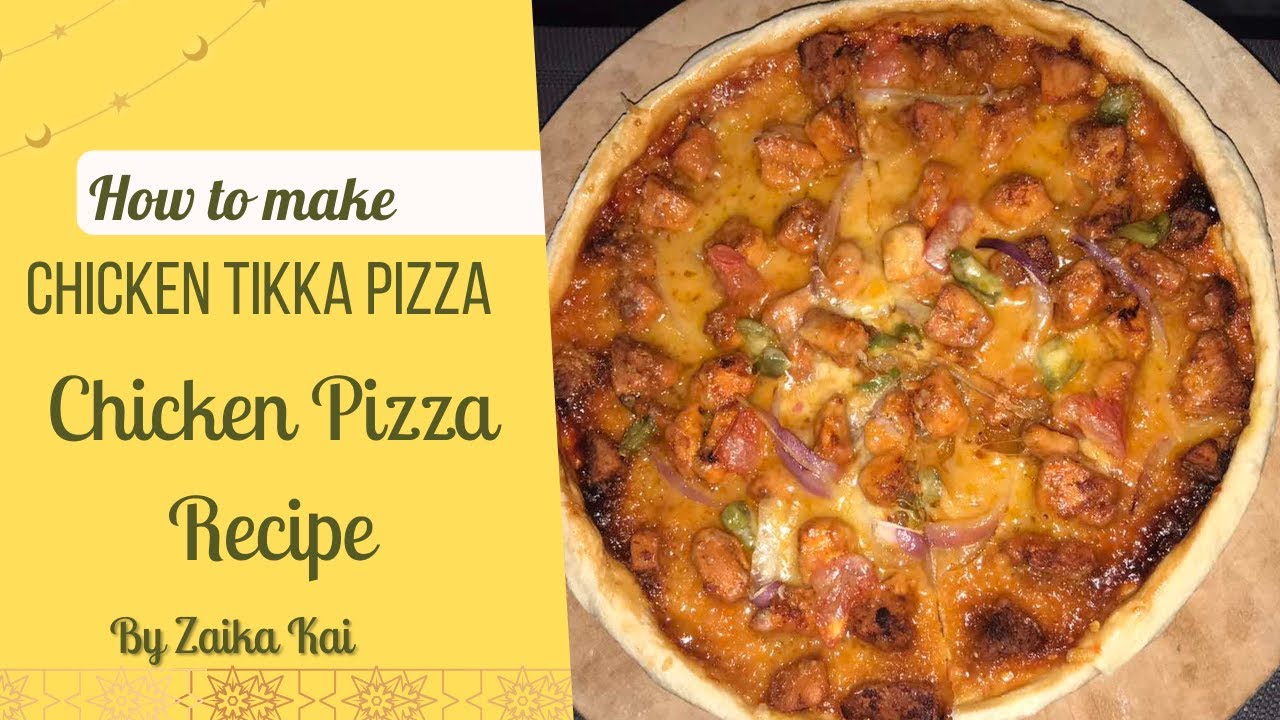 Grilled Chicken Pizza | Easy Homemade Chicken Pizza | Pizza Recipe