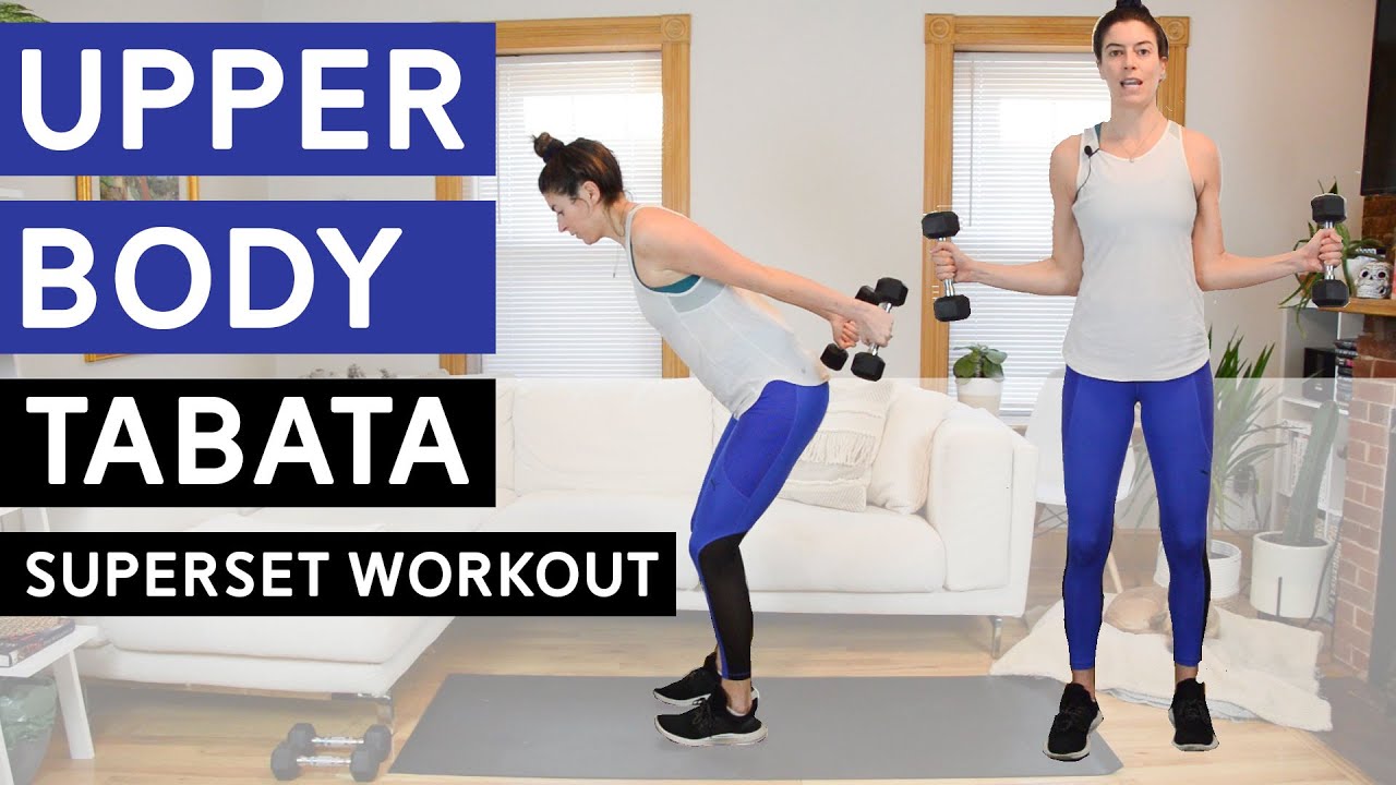 Upper Body Tabata Superset Workout (20 Mins)