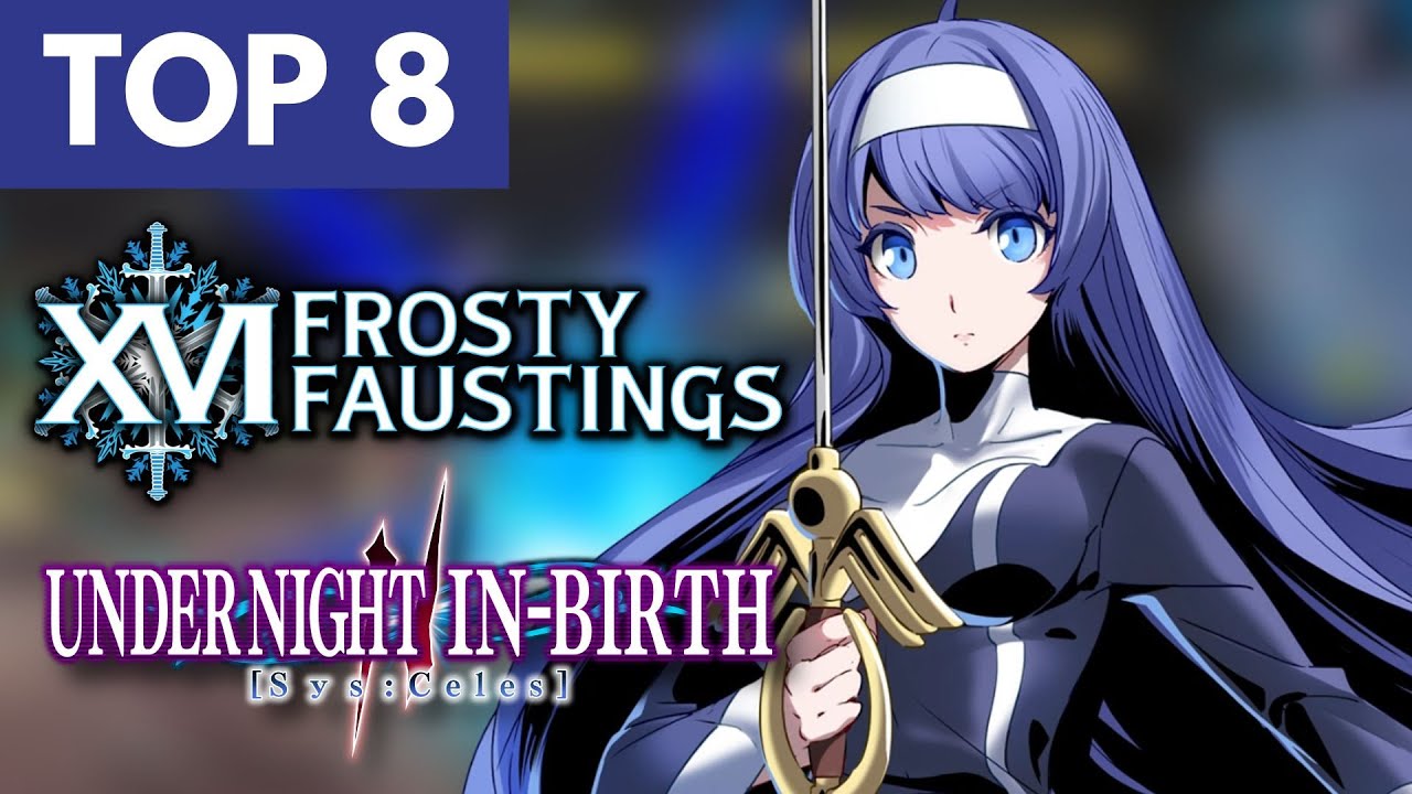 Frosty Faustings XVI 2024 UNI2 TOP 8 (Orie Carmine Enkidu Hilda Akatsuki) Under Night In Birth