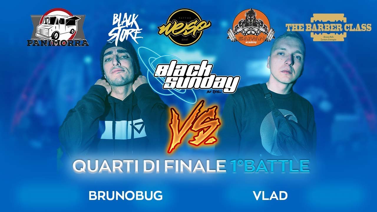 BRUNO BUG vs VLAD (Quarti di Finale) - 2ª TAPPA BLACK SUNDAY