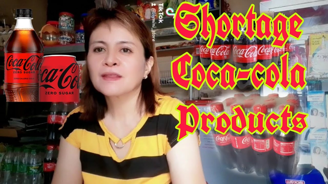 PHILIPPINES COCA-COLA PRODUCTS SHORTAGE  @lilyminivlog8073