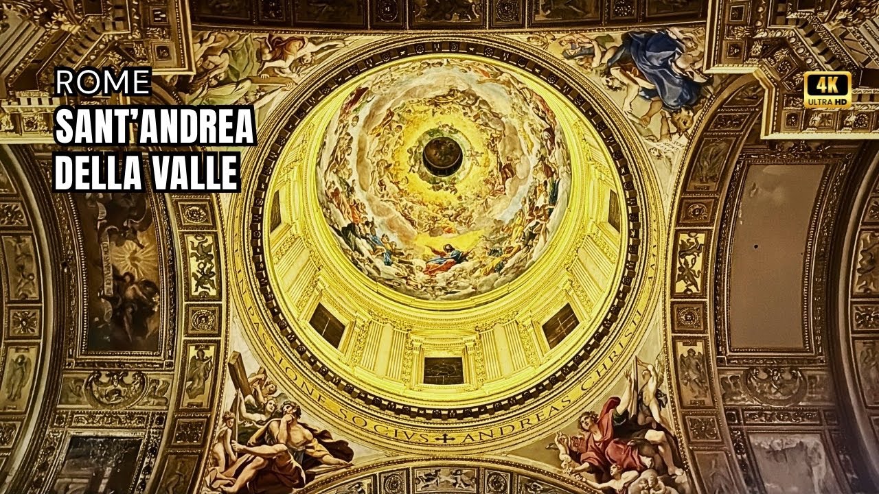 Sant’Andrea della Valle Rome [4K] | Monumental Dome, Baroque Chapels & Hidden Roman Basilica