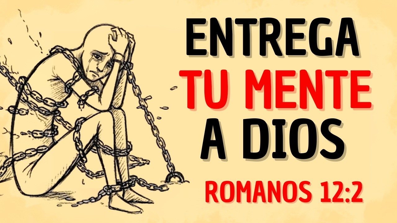 DIOS Quiere LIBERAR Tu MENTE del PECADO
